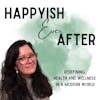 Happyish Ever After