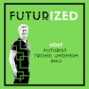 Futurized - thoughts on our emerging future