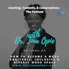 S2E42 - How to Maintain Presence in a Diverse, Equitable, & Inclusive Workplace (with Dr. Tina Opie)