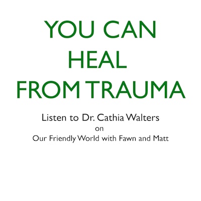 Episode image for Moving Through Trauma, with Dr. Cathia Walters