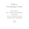 Episode image for The Hostage Friend?