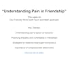 Understanding Pain in Friendship