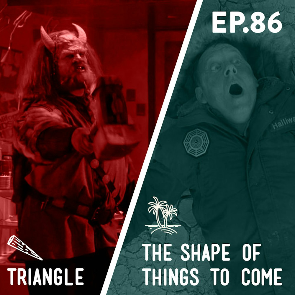86 - Triangle / The Shape of Things to Come