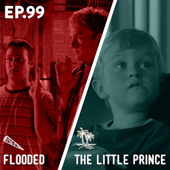 99 - Flooded / The Little Prince
