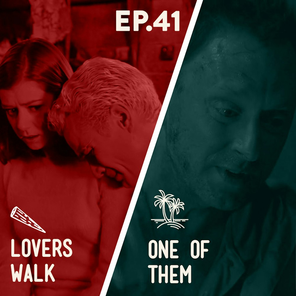 41 - Lovers Walk / One of Them