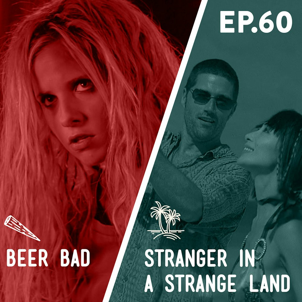 60 - Beer Bad / Stranger in a Strange Land