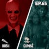 65 - Hush / Exposé