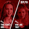 70 - This Year's Girl / Who Are You? (Buffy Only)