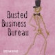 Busted Business Bureau