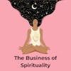 The Business of Spirituality