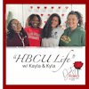 HBCU Life w/ Kayla & Kyla