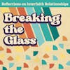 Episode 4: Breaking the Glass