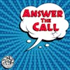 Episode 10: Answer the Call