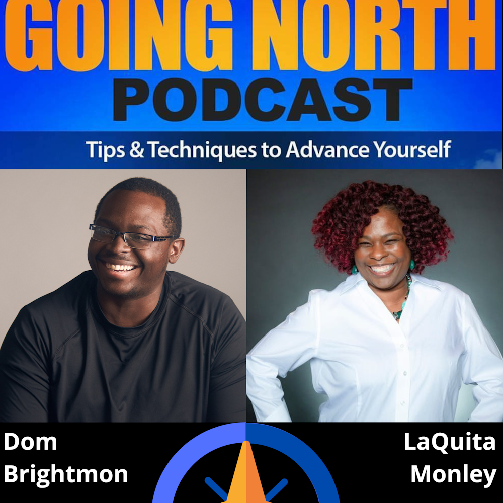 Ep. 527 – “Redefining Success in Your Life & Relationships” with LaQuita Monley (@laquitamonley1)