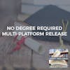No Degree Required Multi-Platform Release With Amy Powers