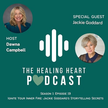 Ignite Your Inner Fire: Jackie Goddard's Storytelling Secrets