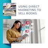 Using Direct Marketing To Sell Books