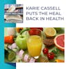Karie Cassell Puts The Heal Back In Health