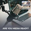Are You Media Ready? With Jacquie Jordan