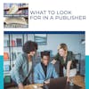 What To Look For In A Publisher With Bridgett McGowen