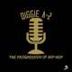 Diggie A-2: The Progression of Hip-Hop