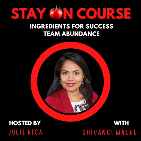 Ingredients for Success - Team Abundance with Shivangi Walke