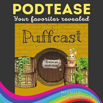 Puffcast - Episode 45: The One That Makes Us Cry