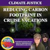 Reducing Carbon Footprint In Cruise Vacations With Beth Craig (Plus A Special Performance From Donna Grantis)