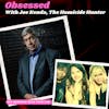 Obsessed With True Crime featuring Joe Kenda the star of The Homicide Hunter on Investigation Discovery Channel