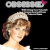 Obsessed With Living A Fairytale: Lessons Learned From Princess Diana