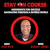 Ingredients for Success - Navigating Through a Diverse World with Kevin P. Henry