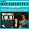 TRUE CRIME SUPERSTARS: Obsessed With Reasonable Doubt and the stars Detective Chris Anderson and Fatima Silva