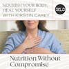 Nourish Your Body, Heal Yourself with Kirstin Carey, Nourish123.com