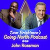 Ep. 806 – Big Bet Leadership with John Rossman (@johnerossman)