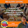 Taking An Ethnographic Approach To Food Consumption With David Moscow