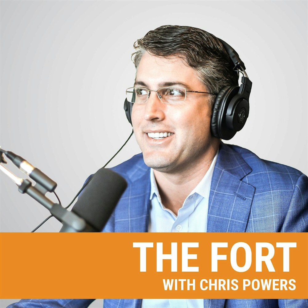 #1: Chris Powers - Why I Created The FORT Podcast