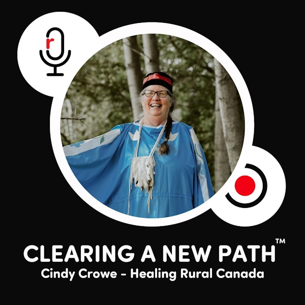 Cindy Crowe - Healing Rural Canada