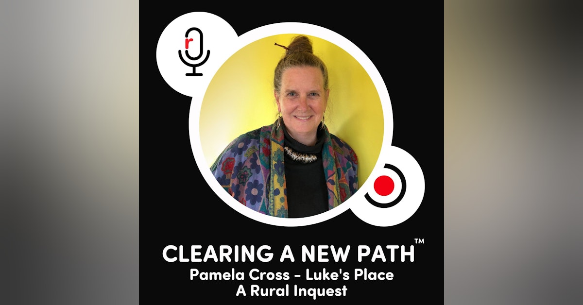 Pamela Cross - Luke's Place - A Rural Inquest