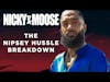 How To Be A Successful Personal Brand Like Nipsey |The Nipsey Hussle Breakdown ( Nicky & Moose)