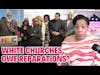 🔴 Blacks Demand White Churches Pay Reparations For Role In Slavery