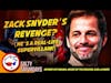 Zack Snyder's Revenge Plot Against Warners EXPOSED! | Salty Saturday