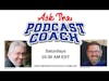 Ask the Podcast Coach 5-20-23