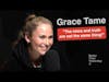 Grace Tame isn't who the news tells you she is