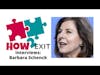 How2Exit Episode 27: Barbara Schenck - co-author of Small Business Marketing Kit For Dummies.