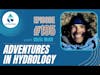 #195: Adventures In Hydrology