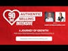 90-Day Authentic Selling INTENSIVE Overview