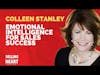 Emotional Intelligence For Sales Success with Colleen Stanley