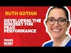 Ruth Gotian-Developing the Mindset For Peak Performance