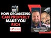 How Organizing Properly Can Make You Rich with Roy Redd (Episode 18)