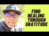 How to find Healing through Gratitude Journaling and Thanksgiving #short